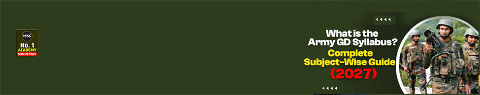 What is the Army GD Syllabus? Complete Subject-Wise Guide (2027)