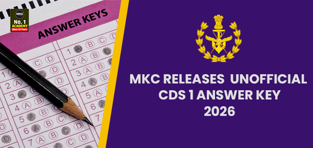 MKC Releases Unofficial CDS 1 2026 Answer Key with Detailed Exam Analysis