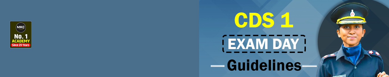 CDS 1 Exam Day Guidelines 2026, Dress Code, Do’s & Don’ts